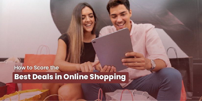 How To Score The Best Deals In Online Shopping